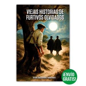 viejas historias de furtivos olvidados de caza