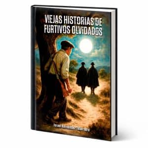 Viejas historias de furtivos olvidados – Edición especial tapa dura